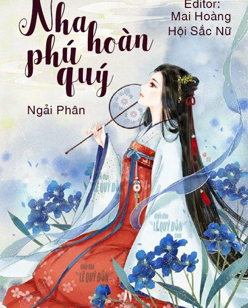 Nha Hoàn Phú Quý - Ngải Phân ~ Đọc Truyện ☆ Vip ☆ Cổ Đại Hoàn: Nha Hoan Phu  Quy - Ngai Phan