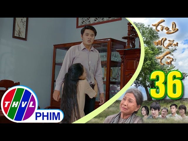 Thvl | Tình Mẫu Tử - Tập 36[5]: Lộc Đau Đớn Khi Chứng Kiến Phương Phản Bội  Mình - Youtube