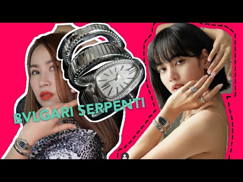 ตามกระแส Lisa BlackPink กับนาฬิกา Bvlgari Serpenti watch