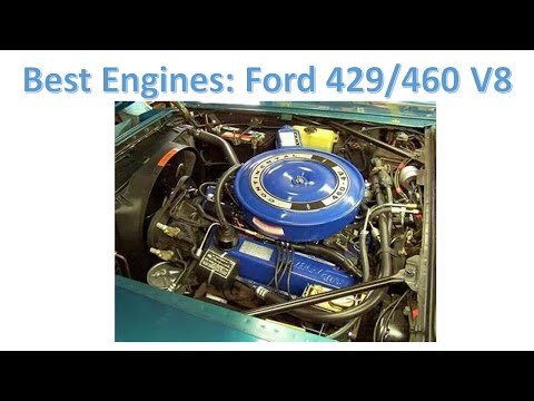 Best Engines of All Time: Ford 429/460 385 Series V8 - Key Benefits and Issues to Watch For