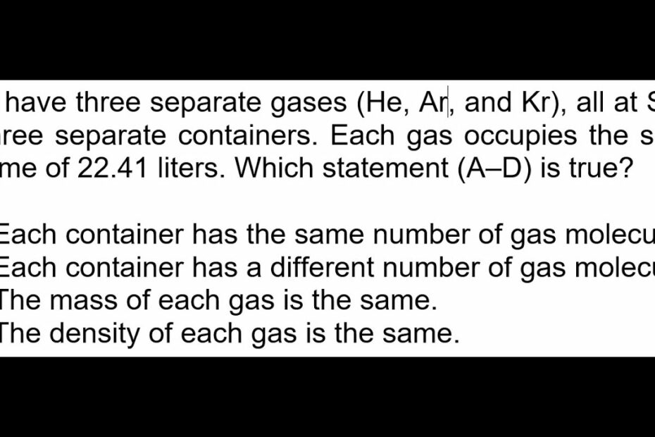 If 3 Gases At Stp Have The Same Volume, Which Of These Is True? - Youtube