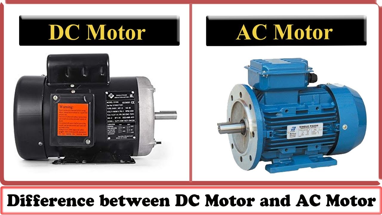 Dc Motor Vs Ac Motor - Difference Between Dc Motor And Ac Motor - Youtube