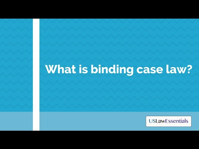 What Is Binding Case Law? - Youtube