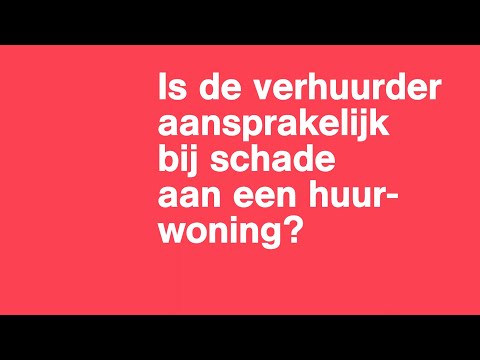 Is de verhuurder aansprakelijk bij schade aan de huurwoning? | Het Juridisch Loket