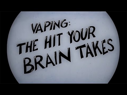 Vaping: The Hit Your Brain Takes