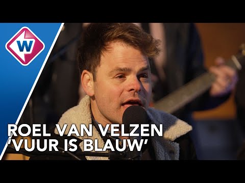 Roel van Velzen - Vuur is Blauw | De Troubadours