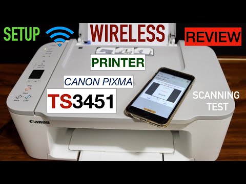 Canon Pixma TS3451 Wireless Setup, Install Setup Ink, Load Paper, Wireless Scanning & Review.