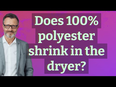 Does 100% polyester shrink in the dryer?