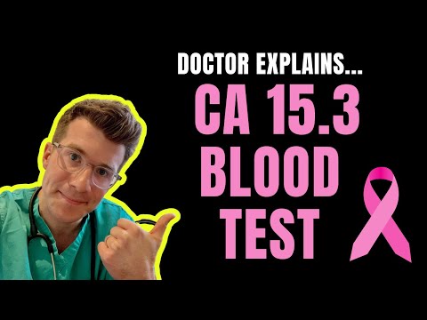 Doctor explains CA 15-3 blood test! Blood test used in breast cancer...