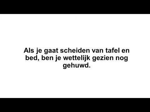 Wat is scheiding van Tafel en Bed.mp4