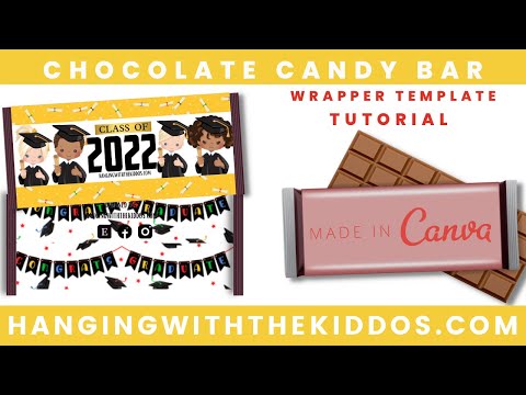 DIY:How to make Chocolate Bar Wrappers Template with Canva | Graduation Chocolate Candy Bar Wrappers