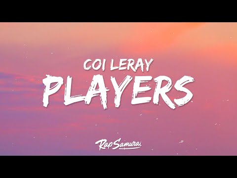 Coi Leray - Players (Lyrics)