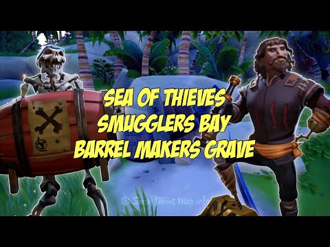 Sea of thieves - smugglers bay barrel makers grave