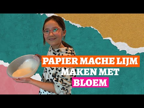 Papier maché lijm maken met bloem samen met Mila