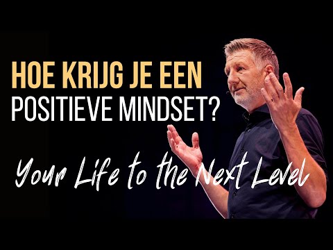 Dit bepaalt je succes. Hoe krijg je een positieve mindset? Hoe word je succesvol?